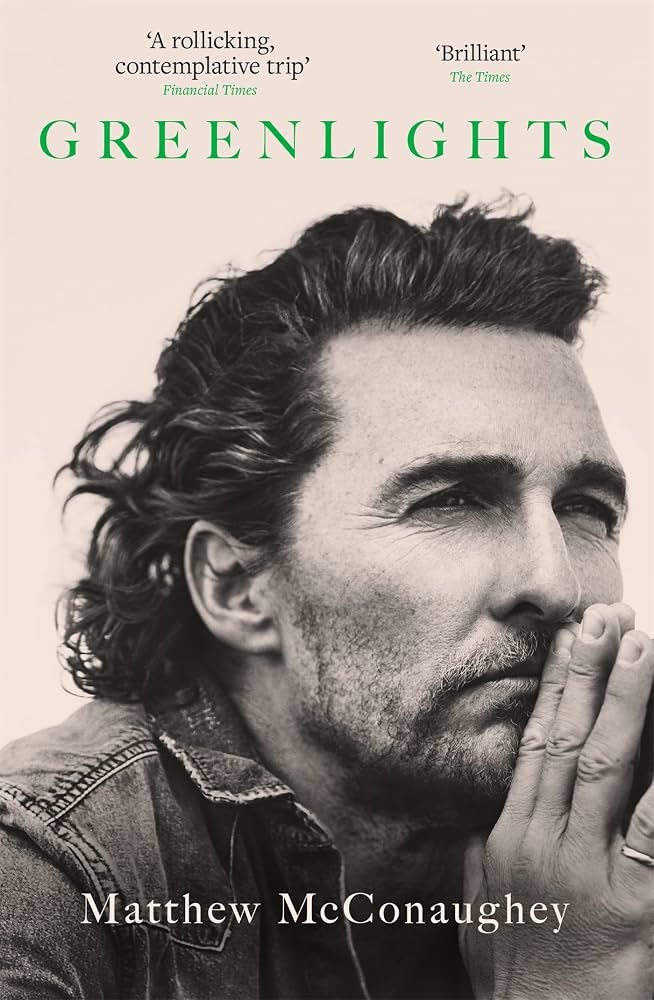 greenlights by matthew mcconaughey